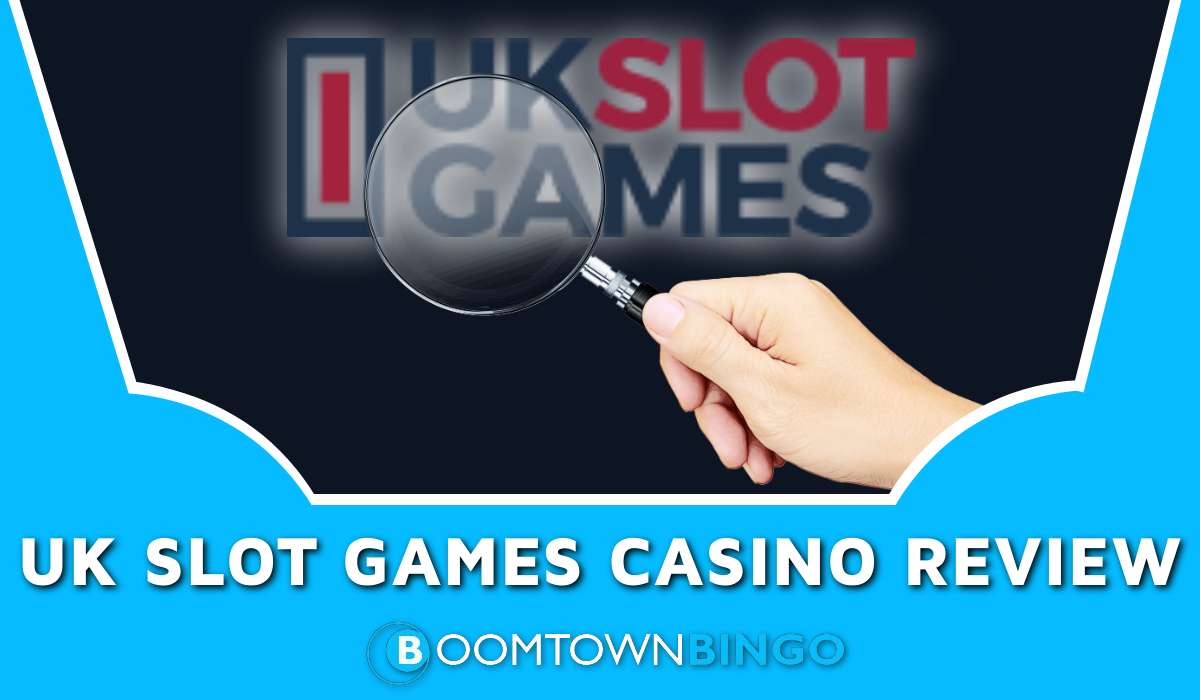 UK Slot Games Casino Review