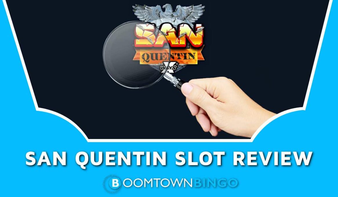 San Quentin Slot Review