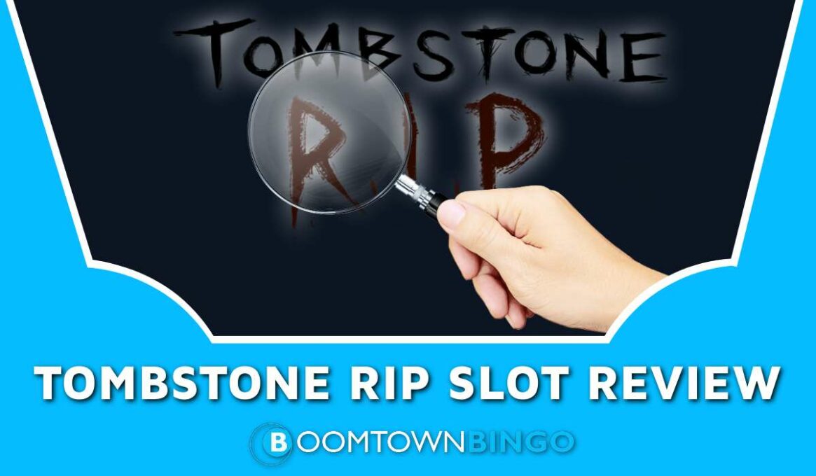 Tombstone RIP Slot Review