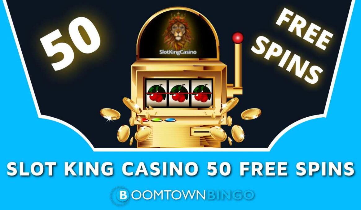 Slot King Casino 50 Free Spins