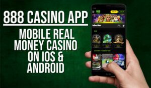 888 Casino App – Mobile Real Money Casino on iOS & Android