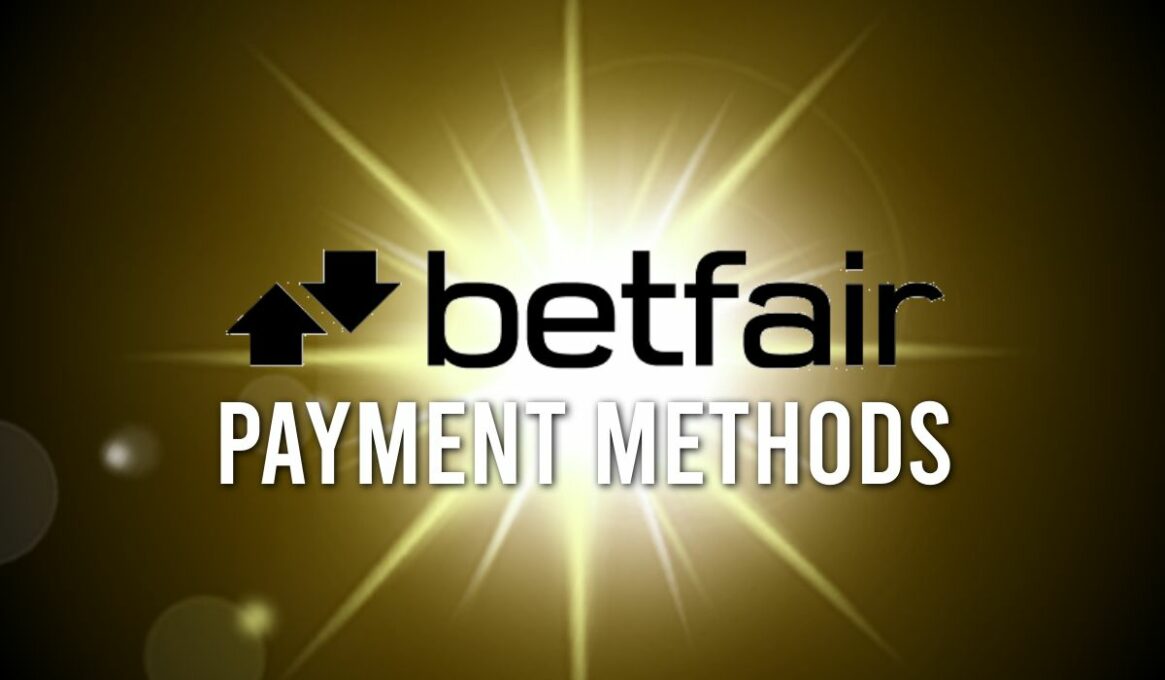 Betfair Payment Methods