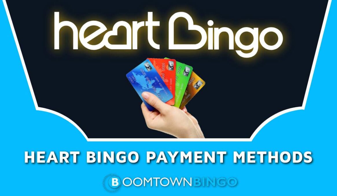 Heart Bingo Payment Methods