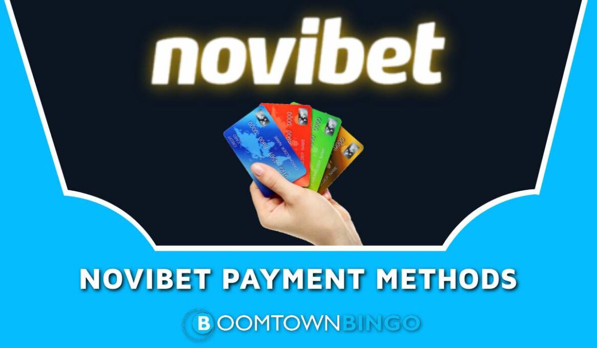 Novibet Payment Methods