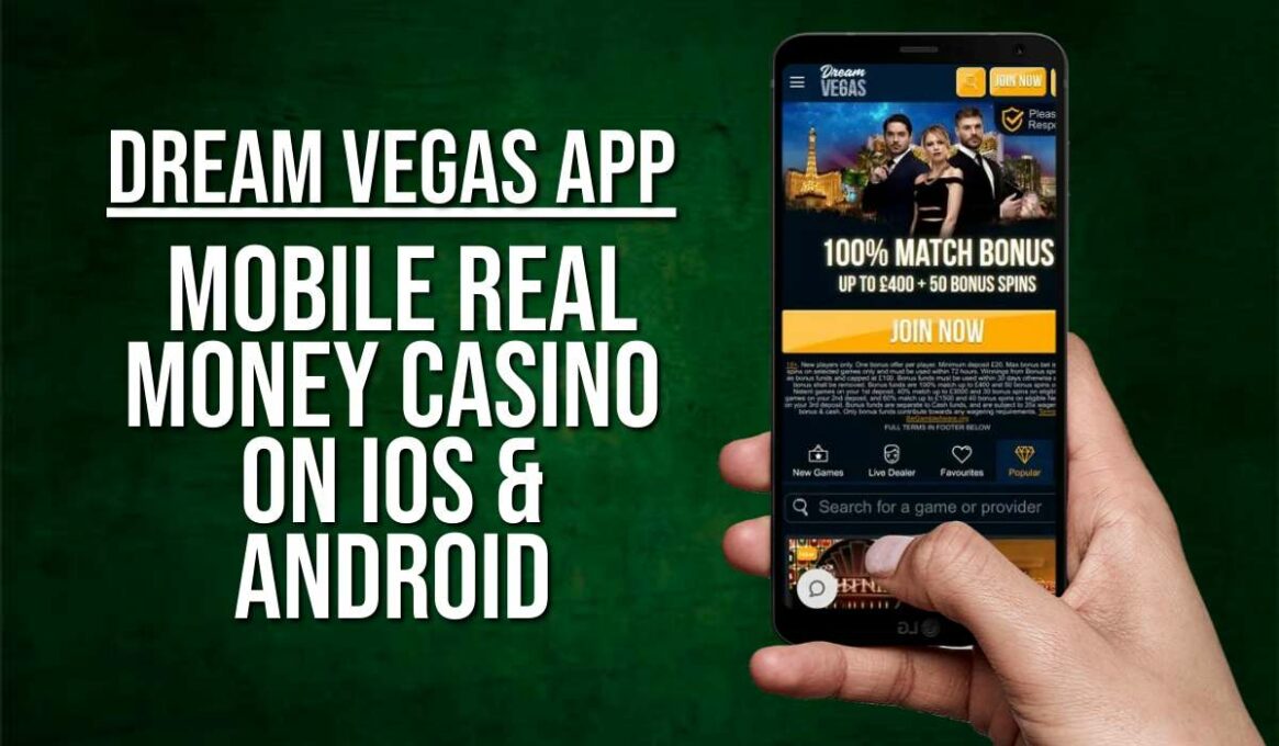 Dream Vegas App - Mobile Real Money Casino on iOS & Android