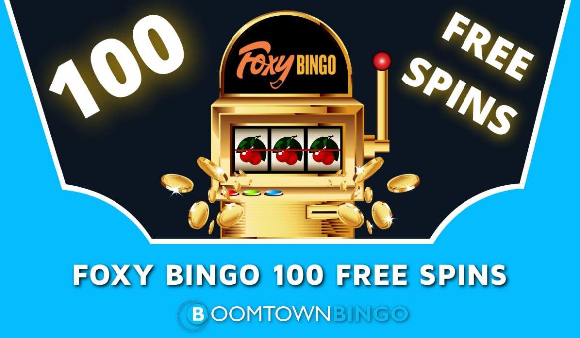 Foxy Bingo 100 Free Spins