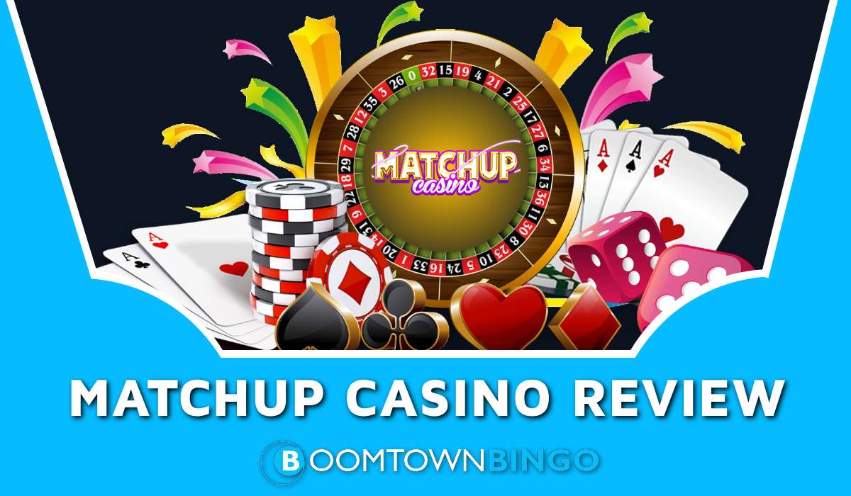 Matchup Casino Review