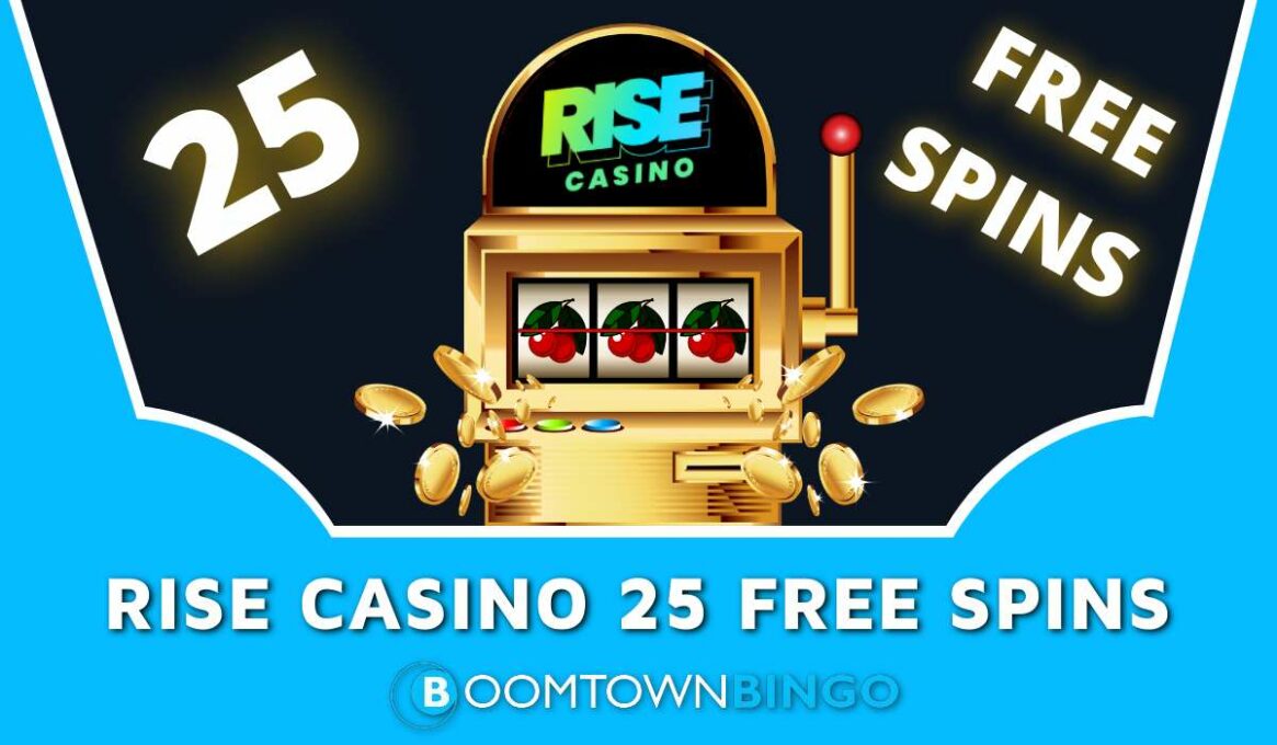 Rise Casino 25 Free Spins