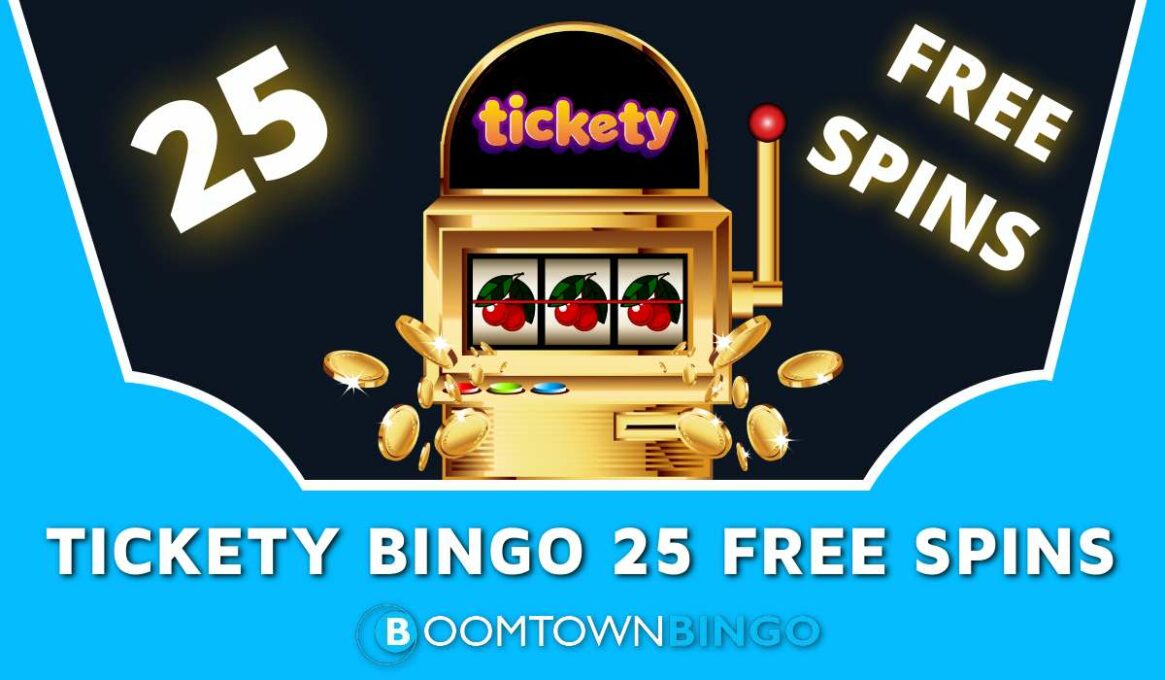 Tickety Bingo 25 Free Spins